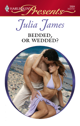 Title details for Bedded, or Wedded? by Julia James - Available